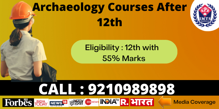 Archaeology Courses After 12th