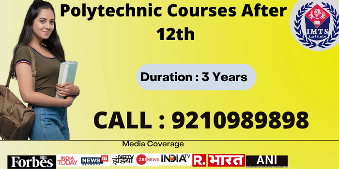 Polytechnic Courses After 12th