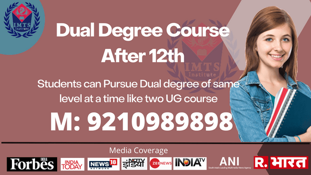Dual Degree courses after 12th